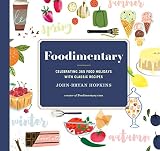 Foodimentary: Celebrating 365 Food Holidays with Classic Recipes