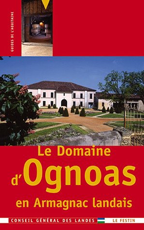 Le  domaine d'Ognoas en Armagnac landais