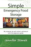 Simple Emergency Food Storage Simple Emergency Food Storage