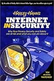 Harley Hahn's Internet Insecurity by 