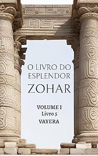 Livro O Livro do Esplendor, Zohar: Volume I, Livro 5: Vayera