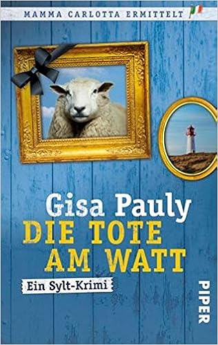 Die Tote Am Watt Mamma Carlotta 1 Ein Sylt Krimi Amazon De Pauly Gisa Bucher