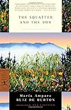 "The Squatter and the Don (Modern Library)" av Maria Amparo Ruiz De Burton