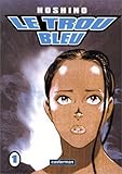 Image de Le Trou bleu, tome 1