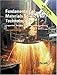 Fundamentals of Materials Science for Technologists: Properties, Testing, and Laboratory Exercises (2nd Edition)