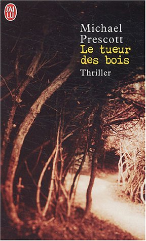 Le  tueur des bois