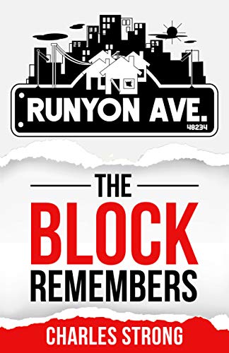 Runyon Ave: The Block Remembers