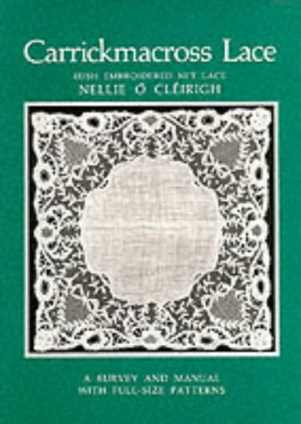 Carrickmacross Lace by Nellie O Cleirigh