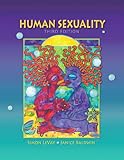 Human Sexuality (Loose Leaf), Third Edition, Simon LeVay, Janice Baldwin, 087893393X