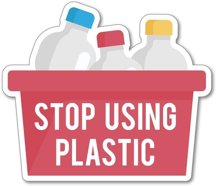 Stop Using Plastic Sticker Decal Window 