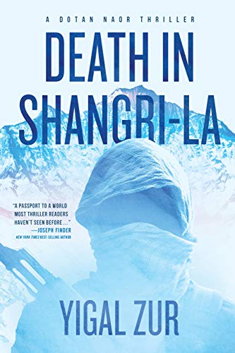 [E.B.O.O.K] Death in Shangri-La (A Dotan Naor Thriller Book 1) Z.I.P