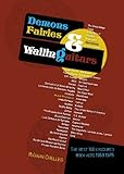 Demons, Fairies & Wailing Guitars - The Best 100 Obscure Rock Acts 1968-1976