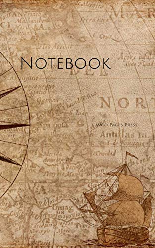 Notebook: compass map nautical antique navigation vintage captain ship by Wild Pages Press