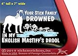 Your Stick Family Drowned in my English Mastiff's Drool Dog Vinyl Window Decal Sticker
