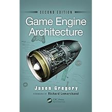 Game Engine Architecture, Second Edition