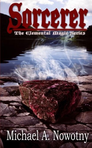 Sorcerer (The Elemental Magic Series) (Volume 1)