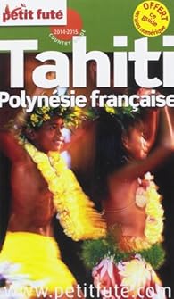 Couverture du livre de Petit Futé Tahiti Polynésie française