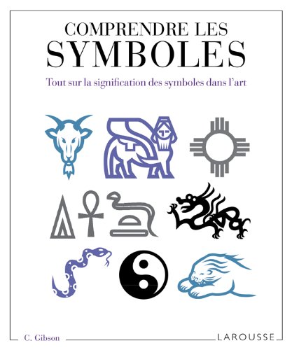 Comprendre les symbôles by (Paperback)