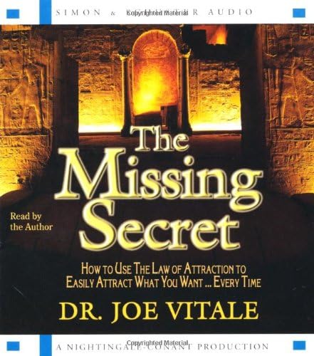 The Missing Secret: How to Use the Law of Attraction to Easily Attract What You Want...Every Time Audio CD – Audiobook, December 16, 2008