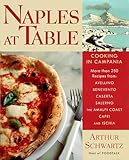 Naples at Table : Cooking in Campania by 