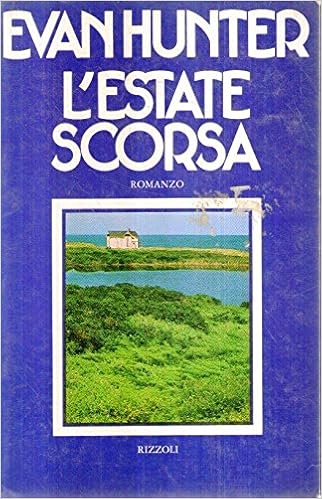 Evan Hunter - L'estate scorsa (1974)