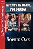 Nights in Bliss, Colorado [Up All Night in Bliss: Sirens in Bliss] (Siren Publishing Menage Everlasting)