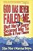 God Has Never Failed Me, But... by