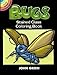 Bugs Stained Glass Coloring Book (Dover Stained Glass Coloring Book)