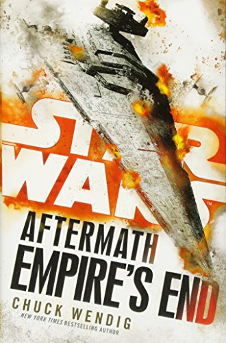 Empire s End: Aftermath (Star Wars) (Star Wars: The Aftermath Trilogy)