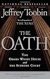 The Oath: The Obama White House and the Supreme Court