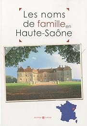 Les  noms de famille de la Haute-Saône
