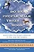 Do Dead People Walk Their Dogs?: Questions You'd Ask a Medium If You Had the Chance by Concetta Bertoldi