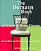 The Domain Book of Intuitive Home Design: How to Decorate Using Your Personality Type by