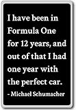 I have been in Formula One for 12