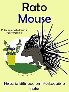 Livro História Bilíngue em Português e Inglês: Rato — Mouse (Série "Aprender Inglês" Livro 4)