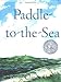 Paddle-to-the-Sea: A Caldecott Honor Award Winner