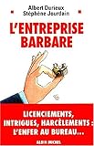 Entreprise Barbare (L') (Documents Societe) (French Edition) by 