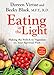 Eating in the Light: Making the Switch to Veganism on Your Spiritual Path