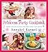Princess Party Cookbook: Over 100 Delicious Recipes and Fun Ideas by Annabel Karmel