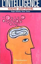 L' intelligence sans aspirine