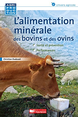 L' alimentation minérale des bovins et des ovins