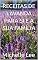 Livro RECEITAS DE LAVANDA PARA SI E A SUA FAMÍLIA