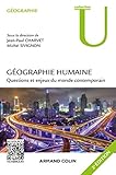 Image de Géographie humaine - 3e éd. - Questions et enjeux du monde contemporain