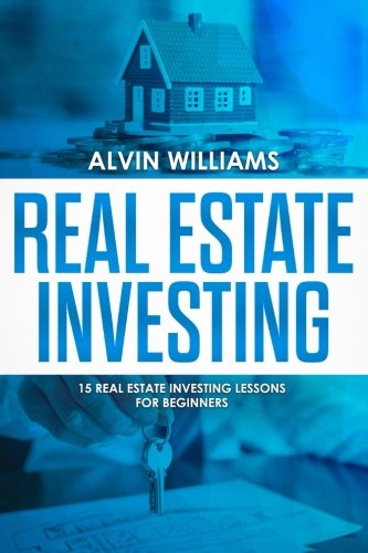 B.O.O.K Real Estate Investing: 15 Real Estate Investing Lessons for Beginners (Investing, Stock Investing, P<br />[D.O.C]