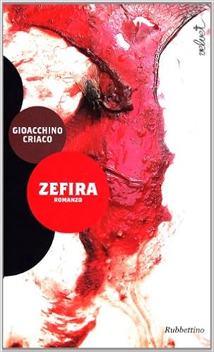 Gioacchino Criaco - Velvet 01. Zefira (2011)