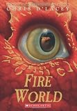 Fire World (The Last Dragon Chronicles #6)