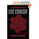 Uncommon Stock: Exit Strategy (The Uncommon Series Book 3)