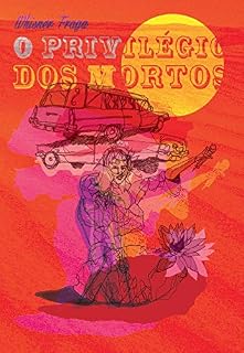 Livro O privilégio dos mortos