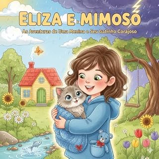 Livro Eliza e mimoso:As aventuras de uma menina e seu gatinho corajoso