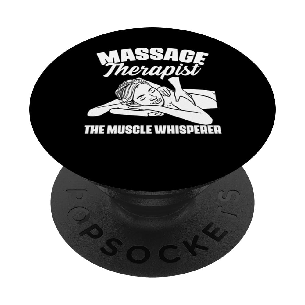 The Muscle Whisperer Massage Therapist Back Rub Therapy Fun PopSockets Swappable PopGrip